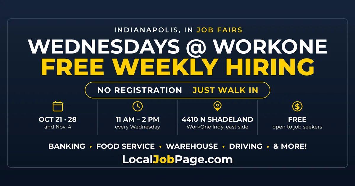 Wednesdays @ WorkOne Indy Hiring Events Oct. 21, Oct. 28 and Nov. 4: Free Walk-In Jobs on Shadeland Avenue